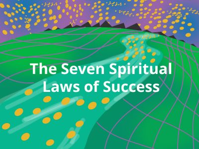seven spiritual laws summary