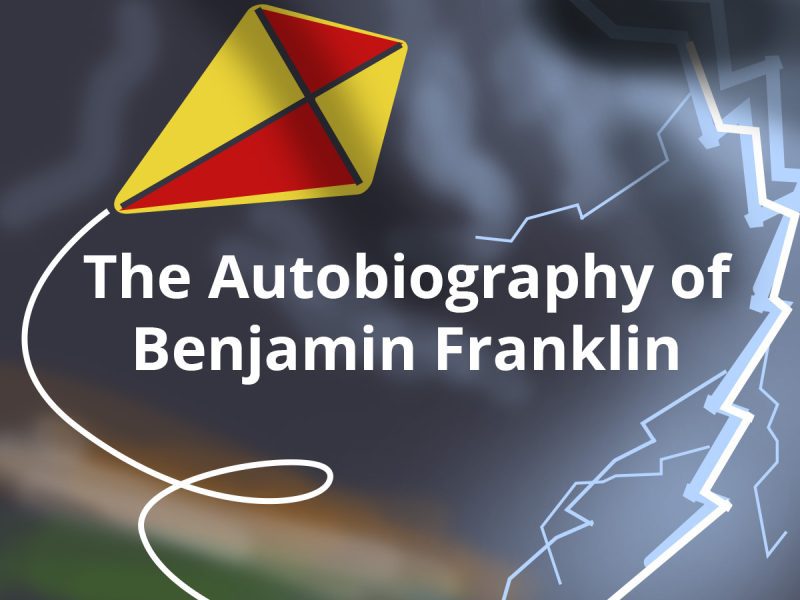 Autobiography of Benjamin Franklin Summary