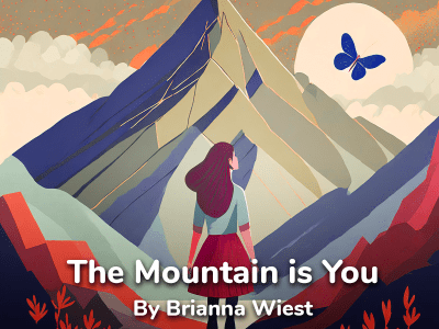 The Mountain is You Summary